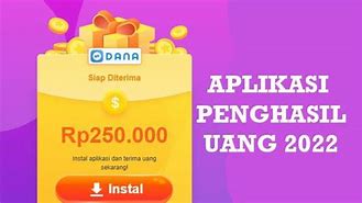 Apk Penghasil Uang Tercepat 2022 Terbukti Membayar Dana Tanpa Deposit