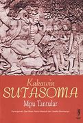 Kitab Sutasoma Karya Adalah